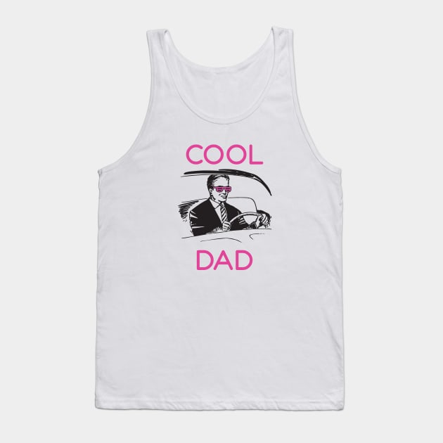 Cool Dad Vibes Tank Top by Spilled Ink